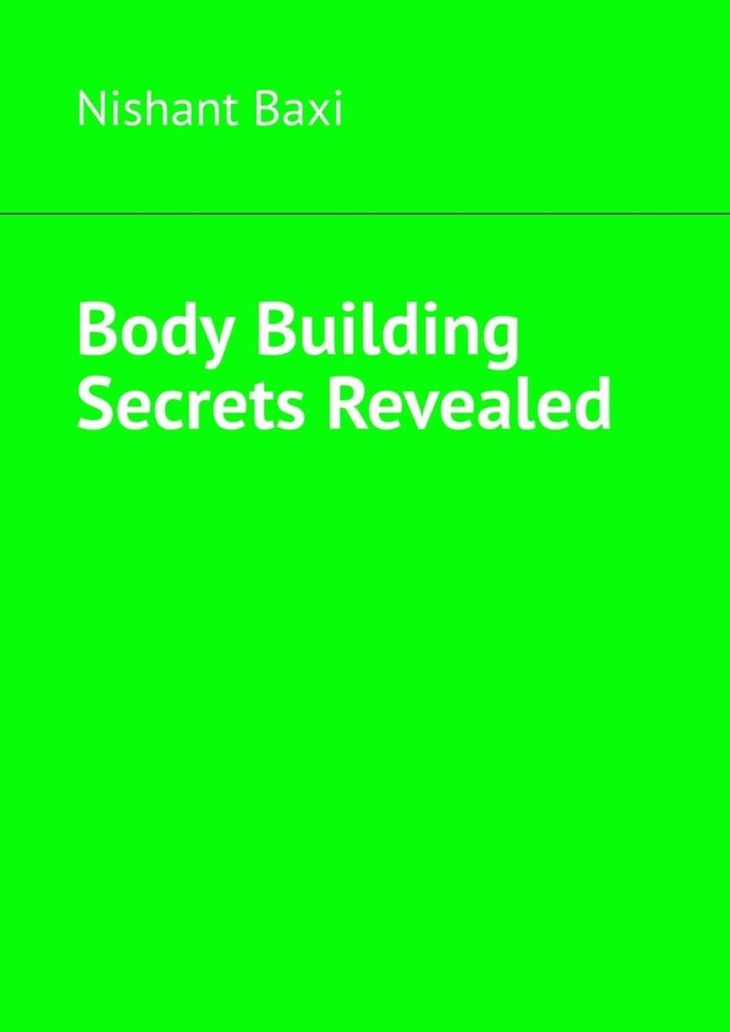 Обложка книги «Body Building Secrets Revealed»