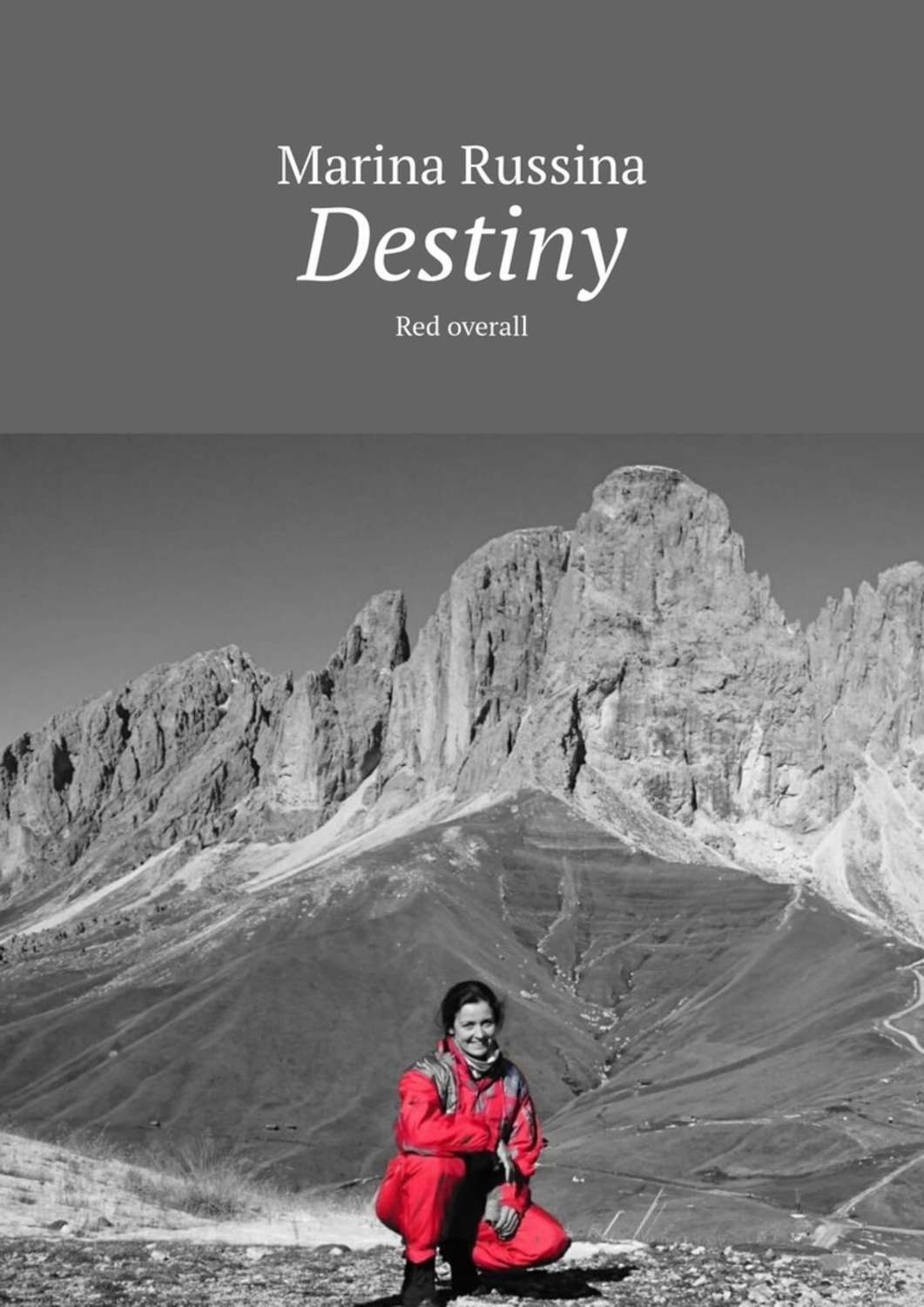 Обложка книги «Destiny. Red overall»