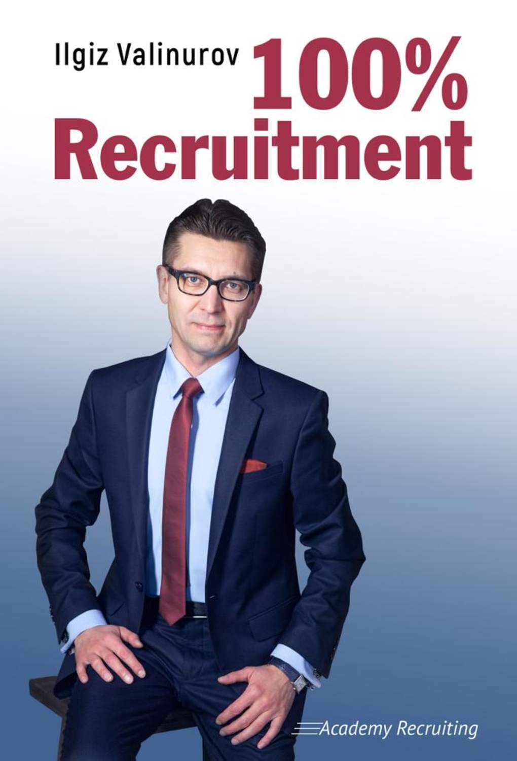 Обложка книги «100% Recruitment»