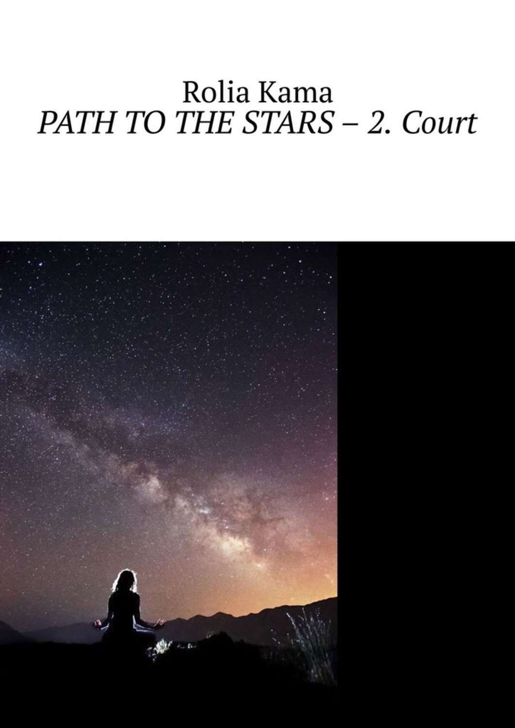 Обложка книги «Path to the Stars – 2. Court»