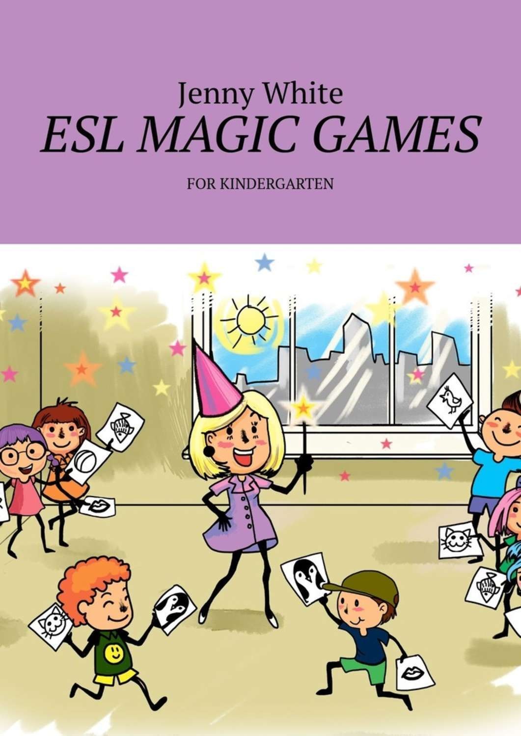 Обложка книги «ESL MAGIC GAMES. FOR KINDERGARTEN»
