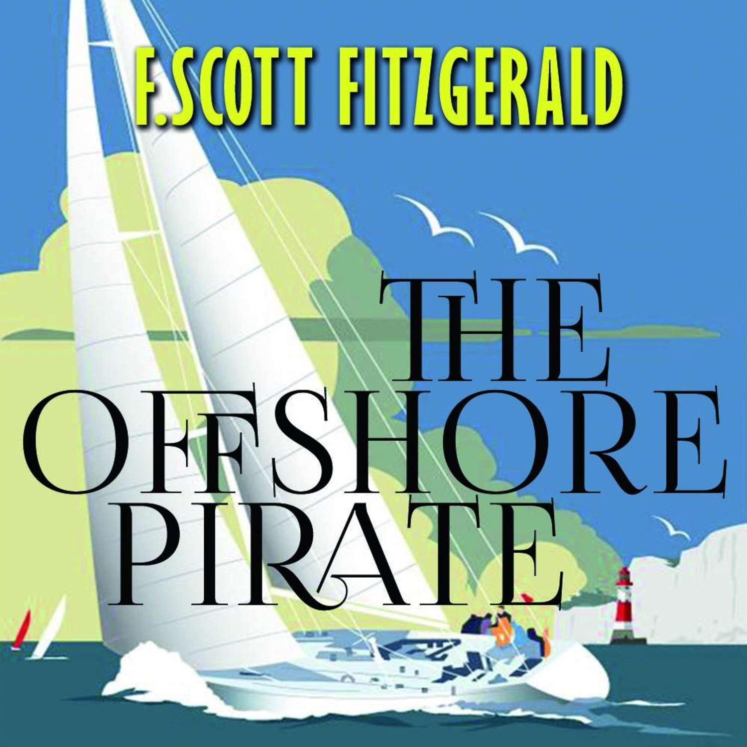 Обложка книги «The Offshore Pirate»