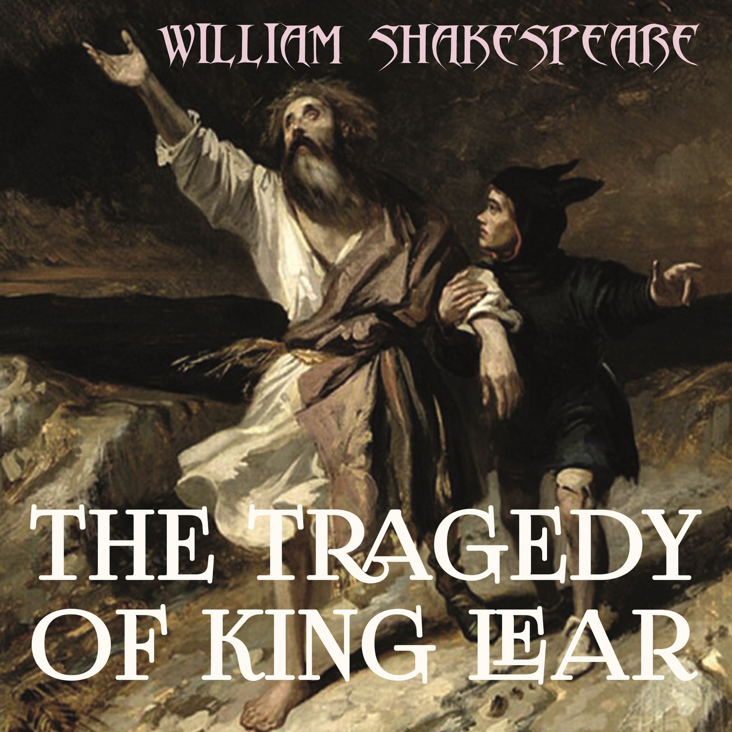 Обложка книги «The Tragedy of King Lear»