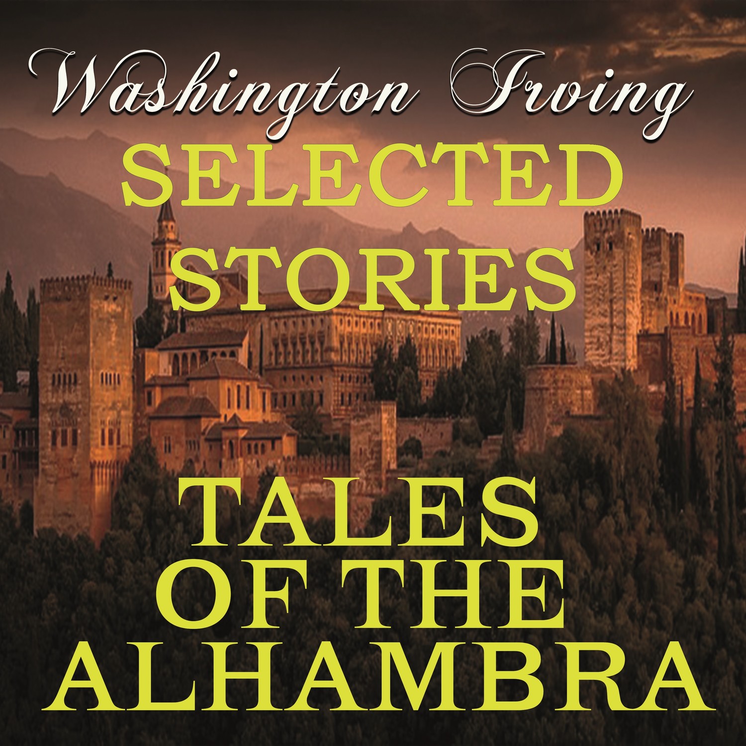 Обложка книги «Tales of the Alhambra (Selected stories)»
