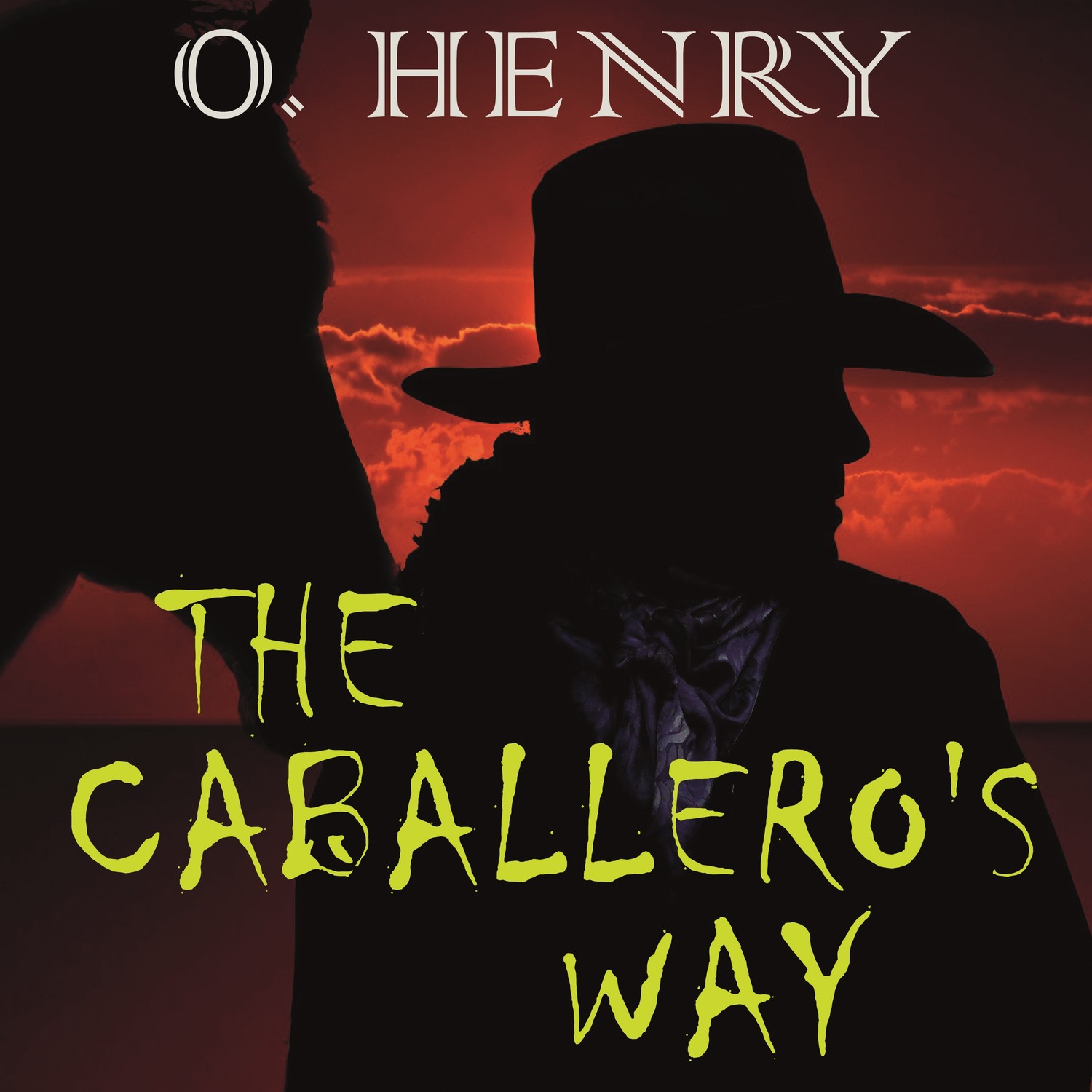 Обложка книги «The Caballero's Way»