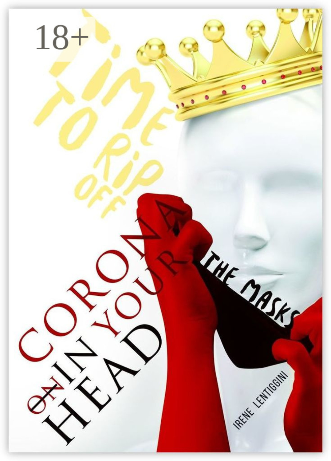 Обложка книги «СORONA IN YOUR HEAD»