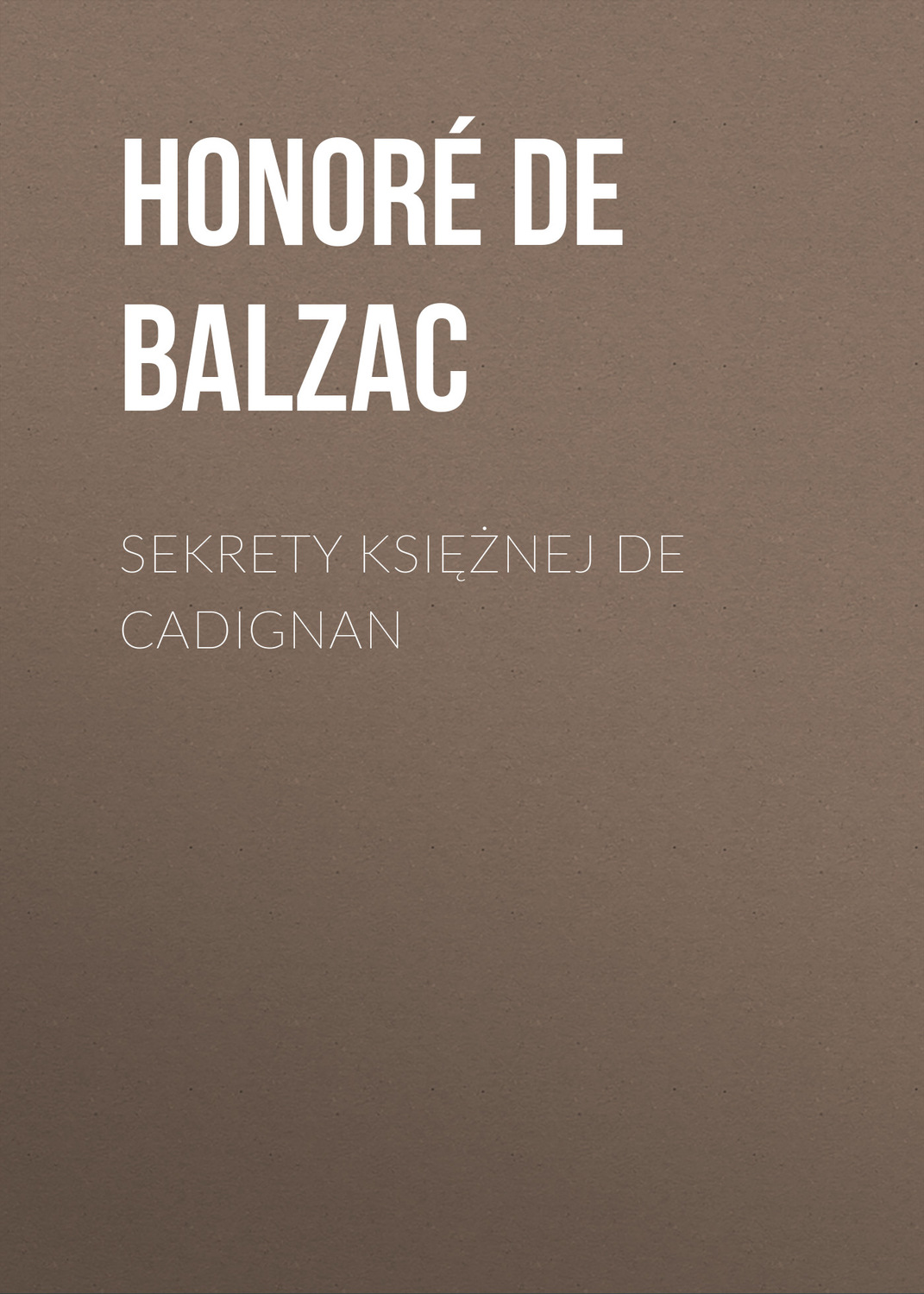 Обложка книги «Sekrety księżnej de Cadignan»