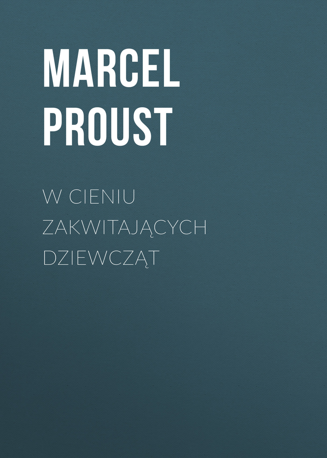 Обложка книги «W cieniu zakwitających dziewcząt»