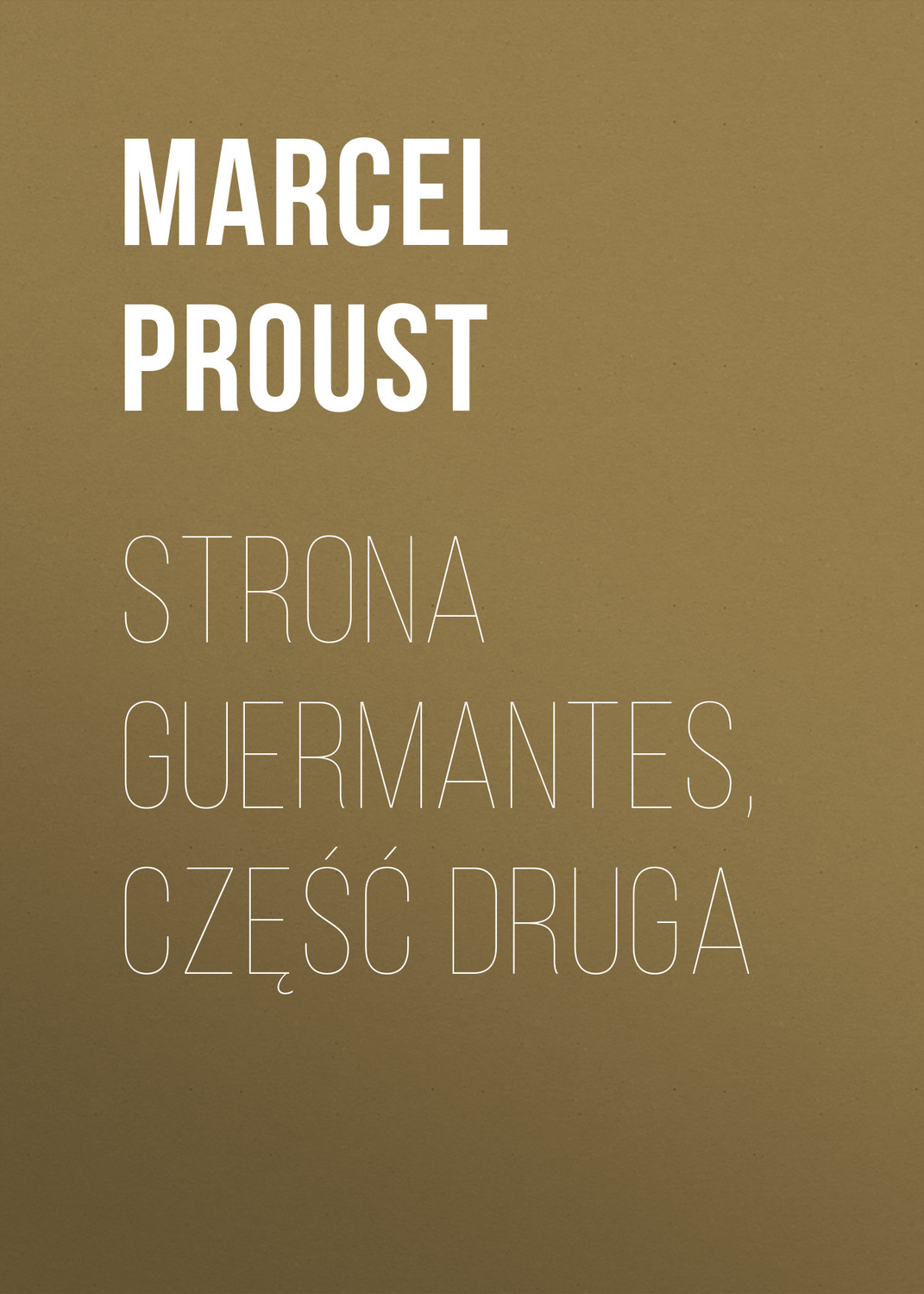 Обложка книги «Strona Guermantes, część druga»