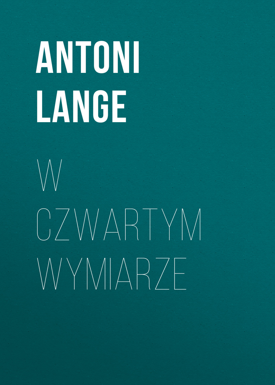 Обложка книги «W czwartym wymiarze»