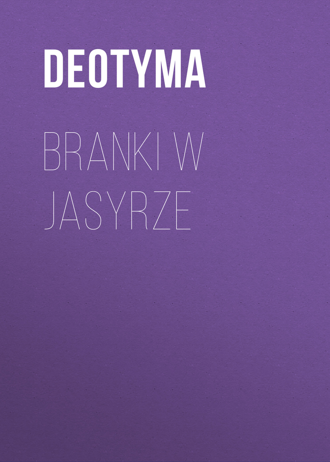 Обложка книги «Branki w jasyrze»