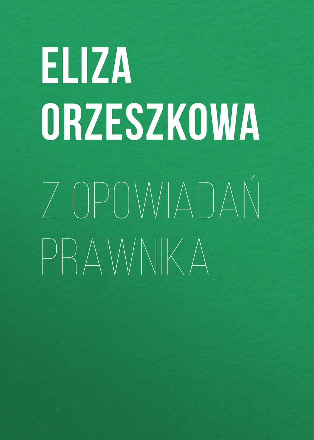 Обложка книги «Z opowiadań prawnika»
