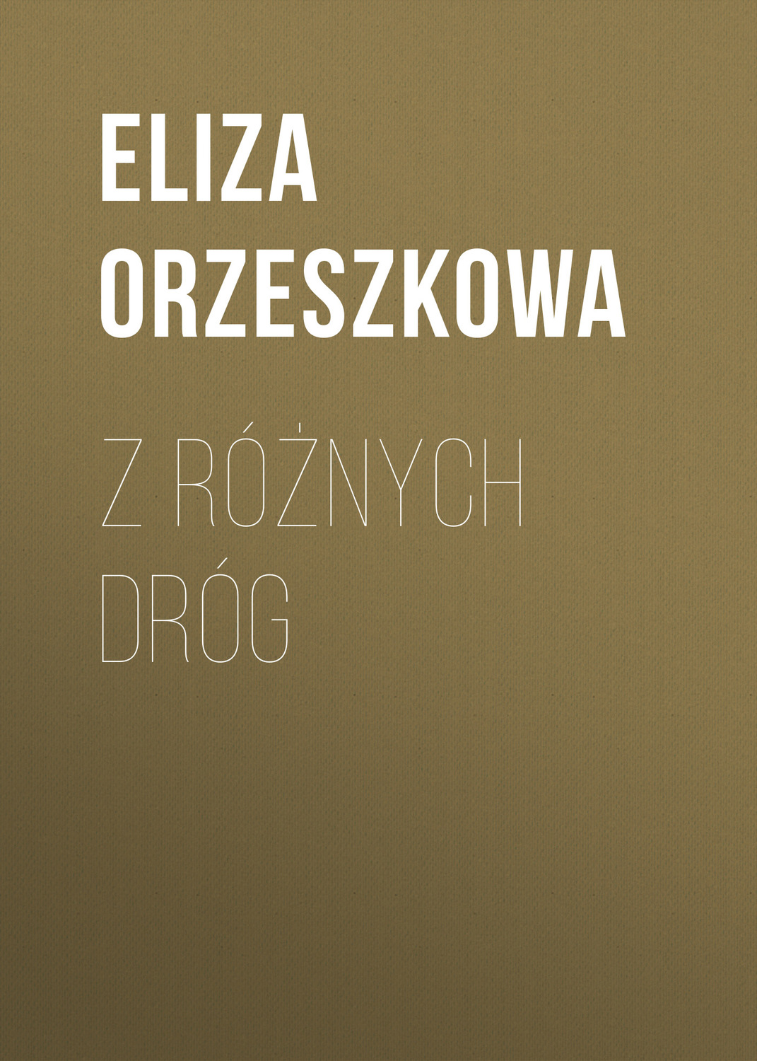 Обложка книги «Z różnych dróg»