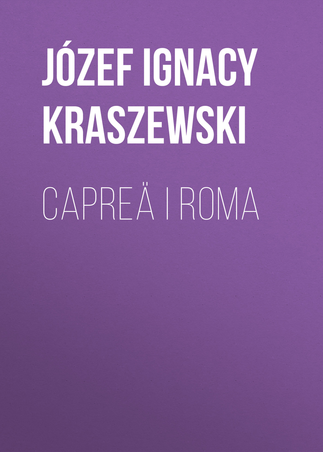 Обложка книги «Capreä i Roma»