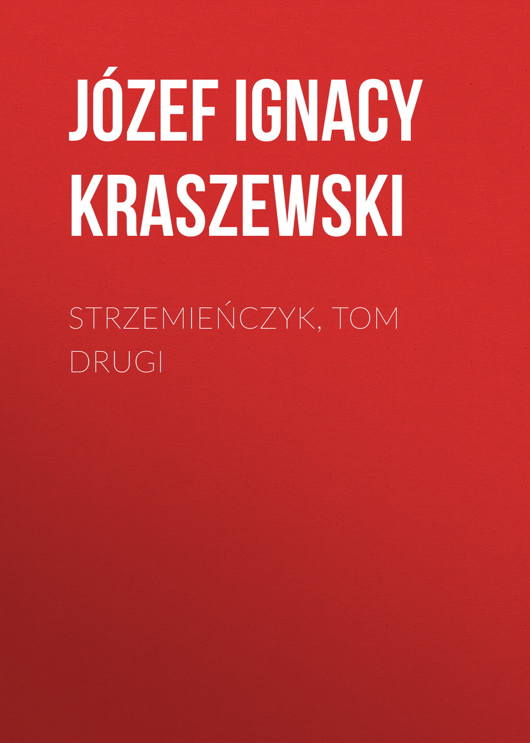 Обложка книги «Strzemieńczyk, tom drugi»