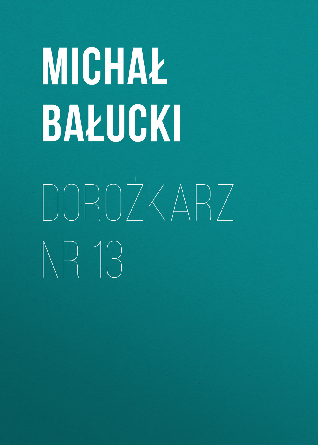 Обложка книги «Dorożkarz nr 13»