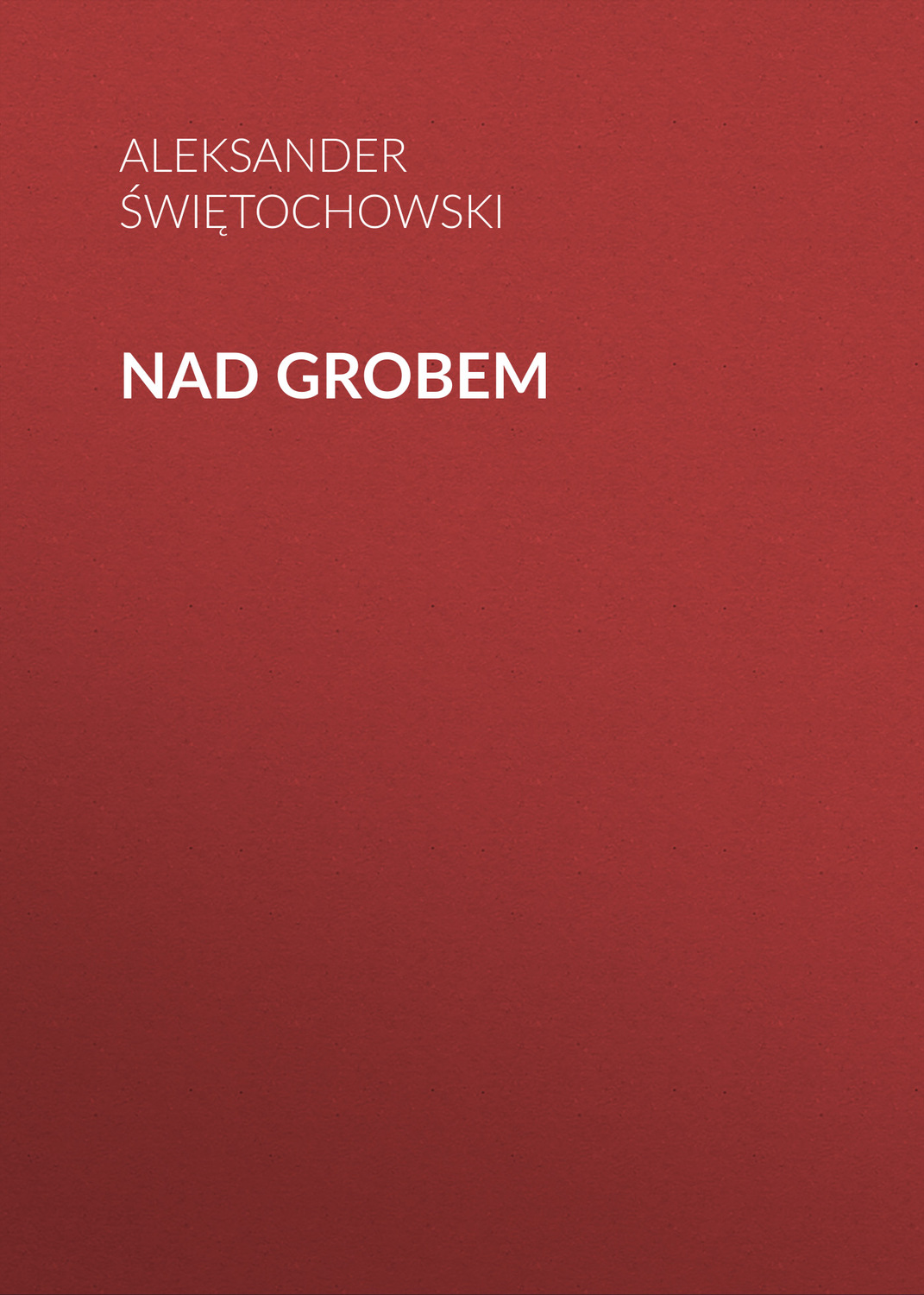 Обложка книги «Nad grobem»