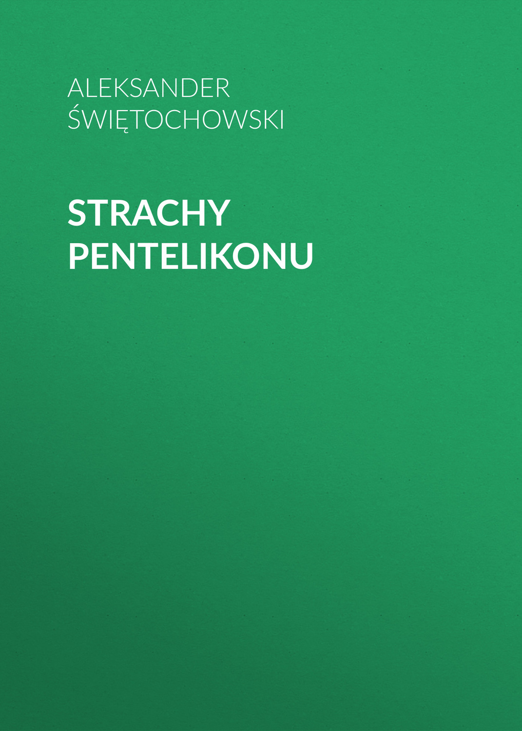 Обложка книги «Strachy Pentelikonu»
