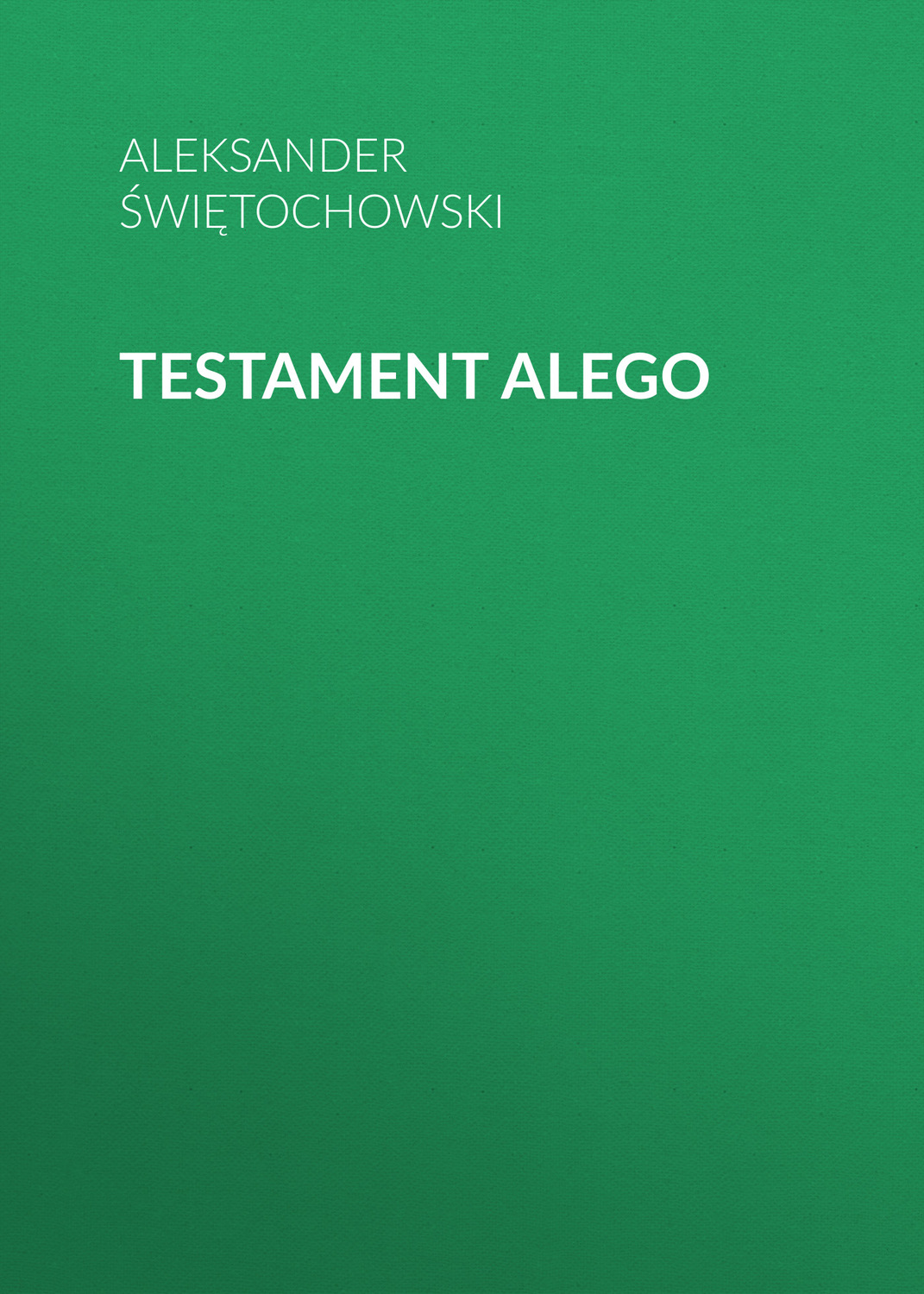 Обложка книги «Testament Alego»