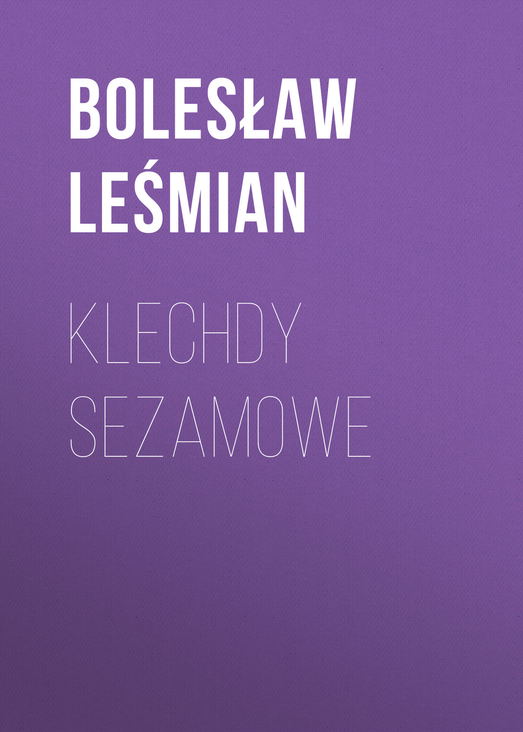 Обложка книги «Klechdy sezamowe»