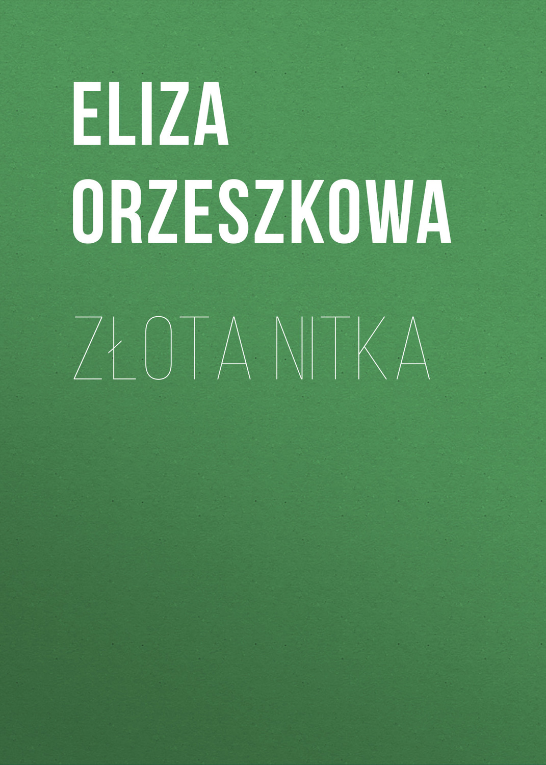Обложка книги «Złota nitka»
