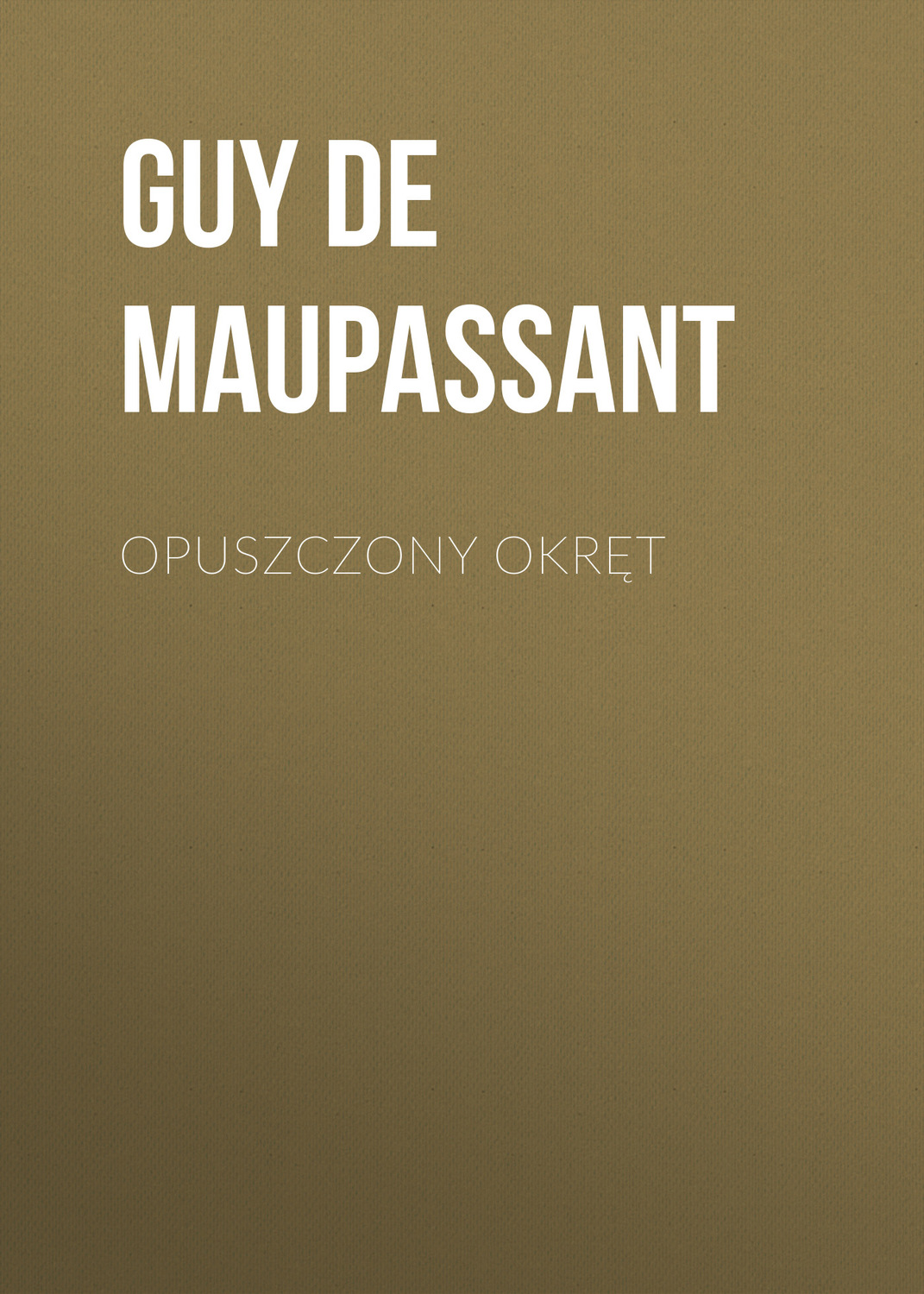 Обложка книги «Opuszczony okręt»