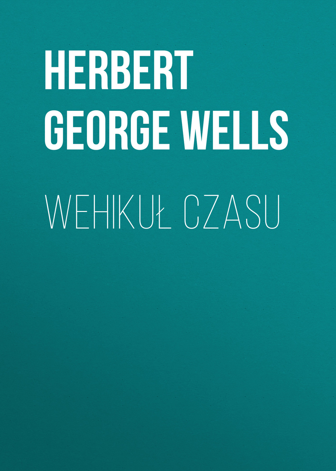 Обложка книги «Wehikuł czasu»