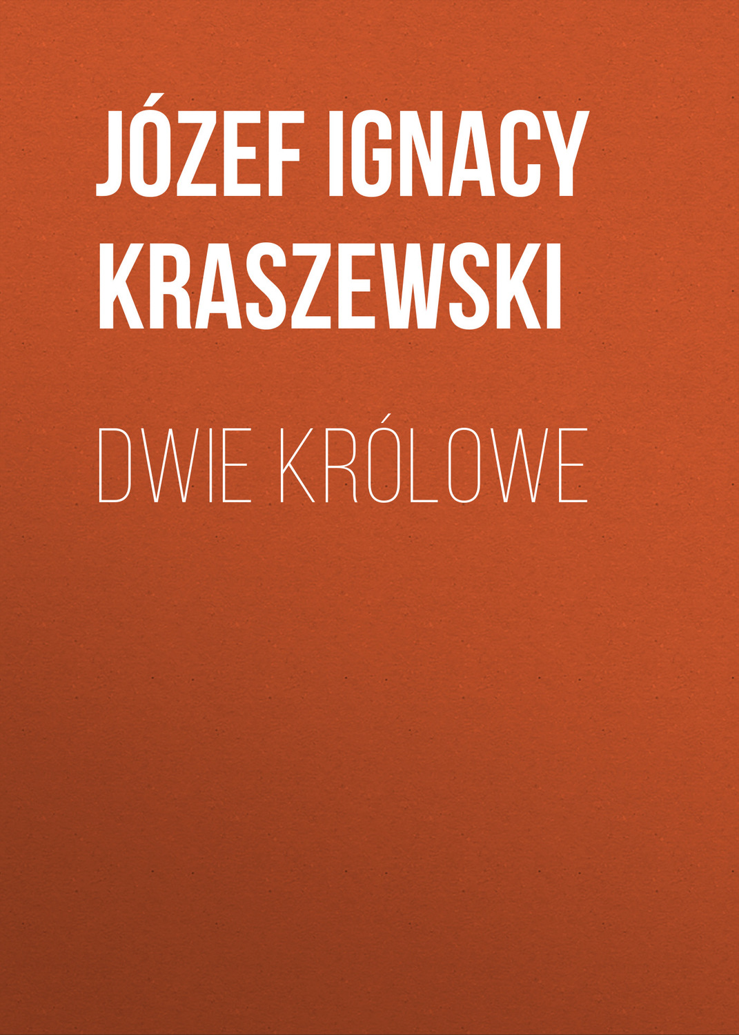 Обложка книги «Dwie królowe»