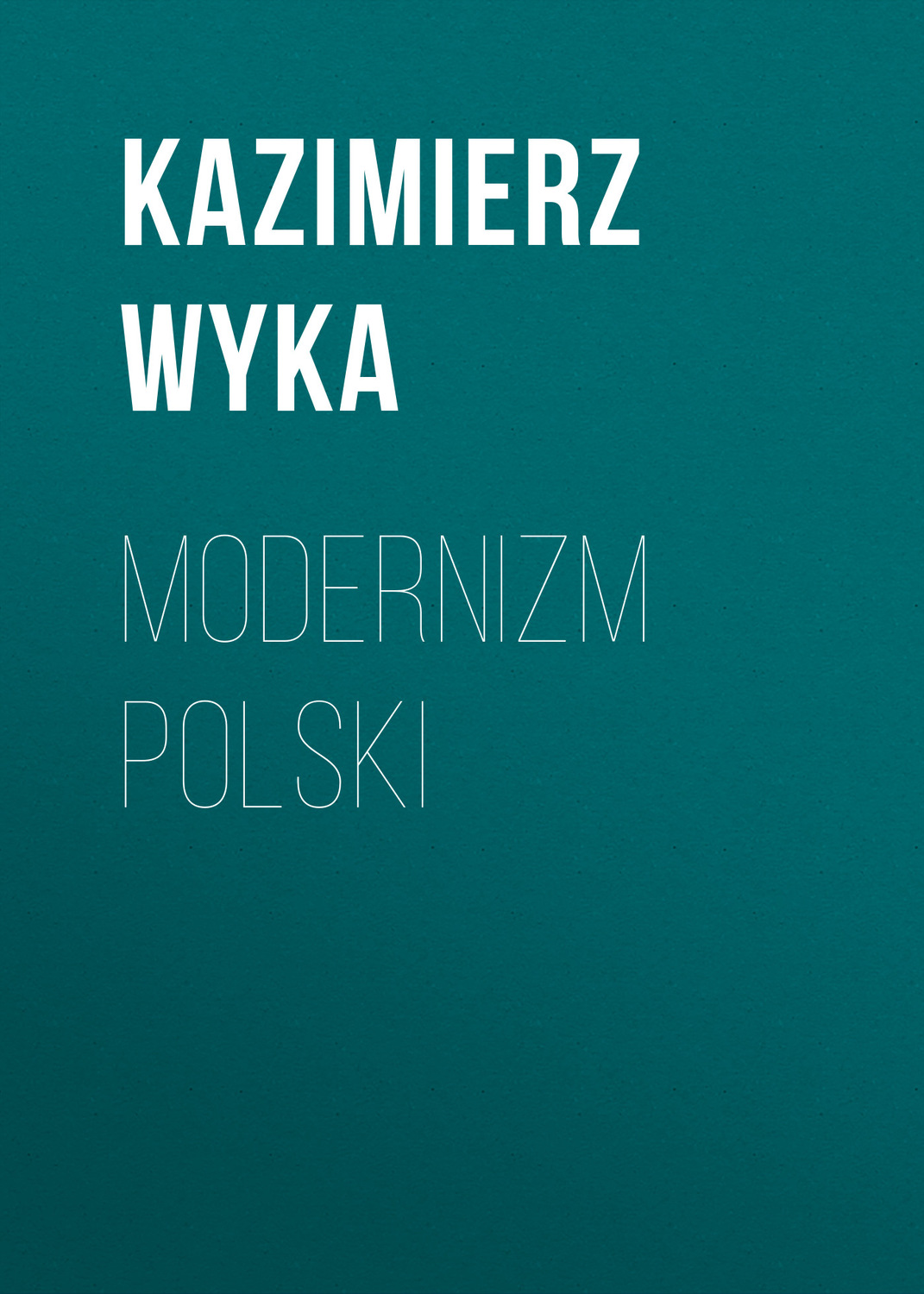 Обложка книги «Modernizm polski»
