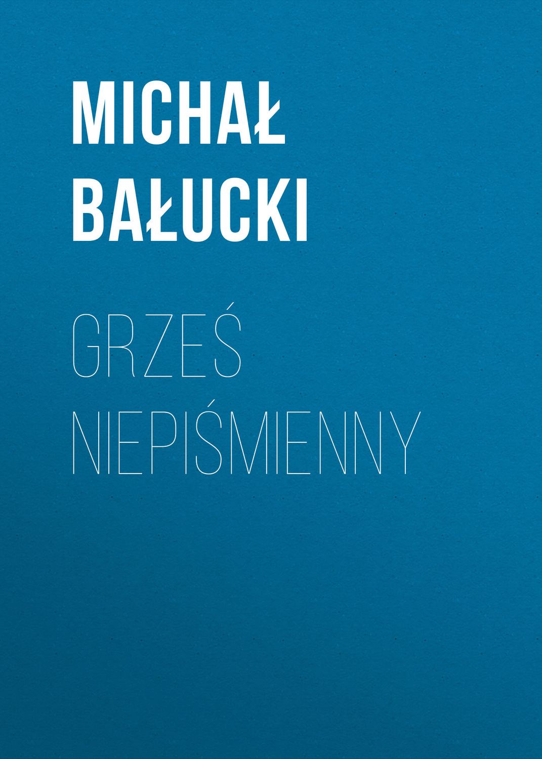 Обложка книги «Grześ niepiśmienny»