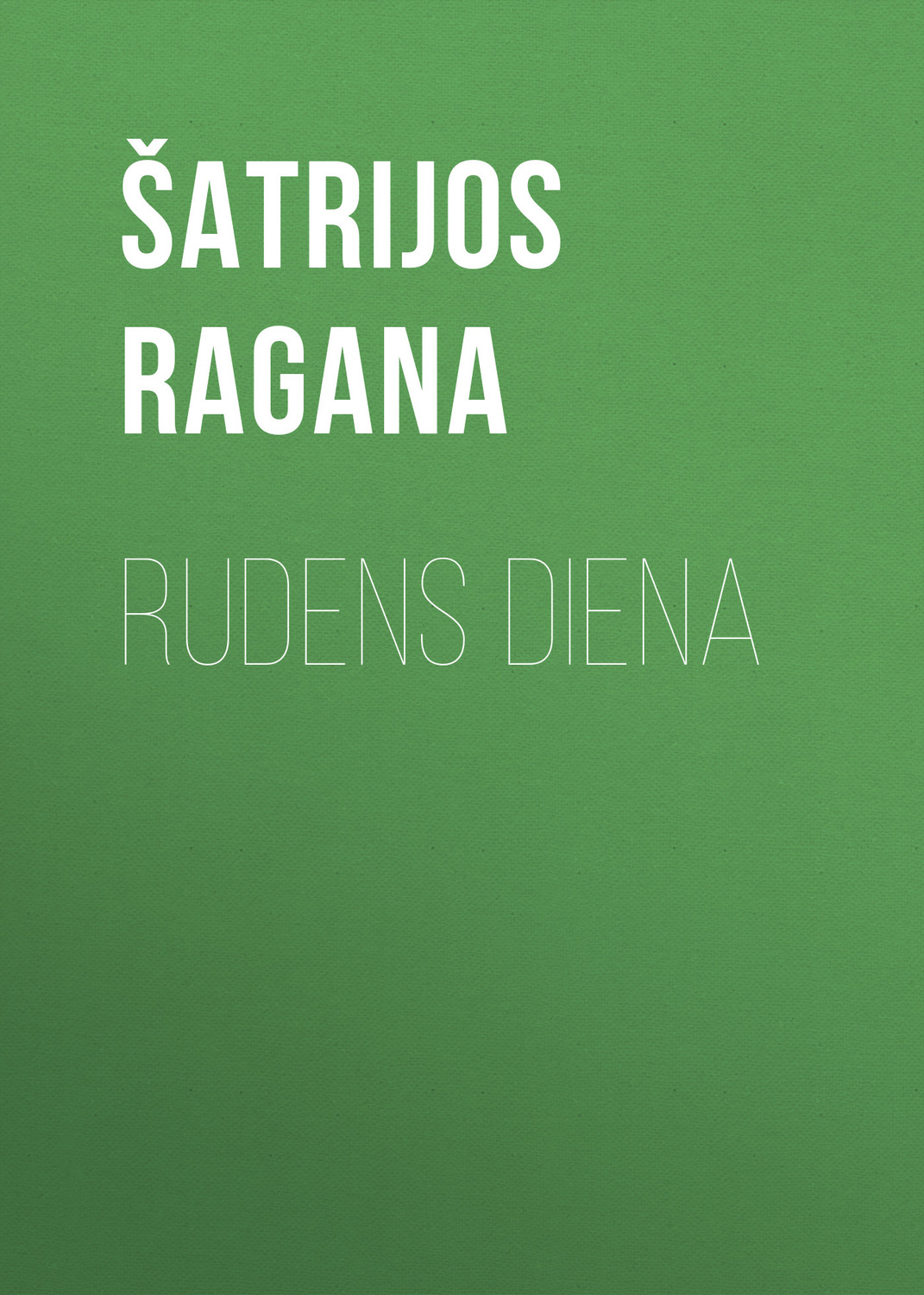 Обложка книги «Rudens diena»