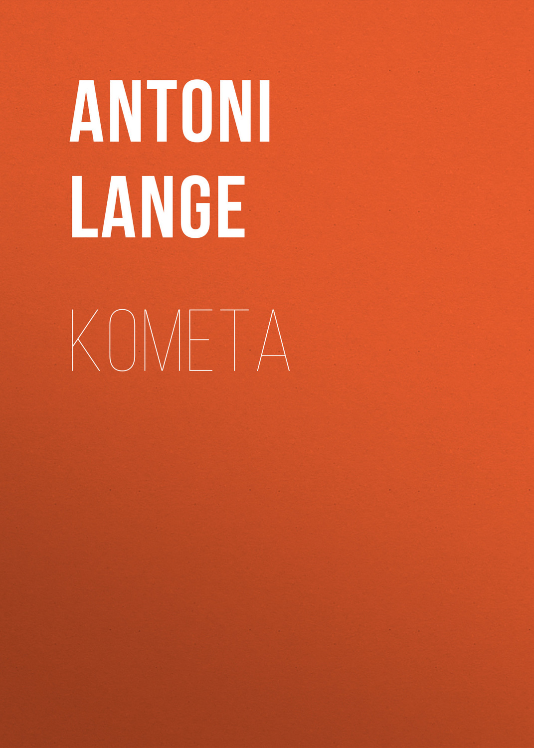 Обложка книги «Kometa»