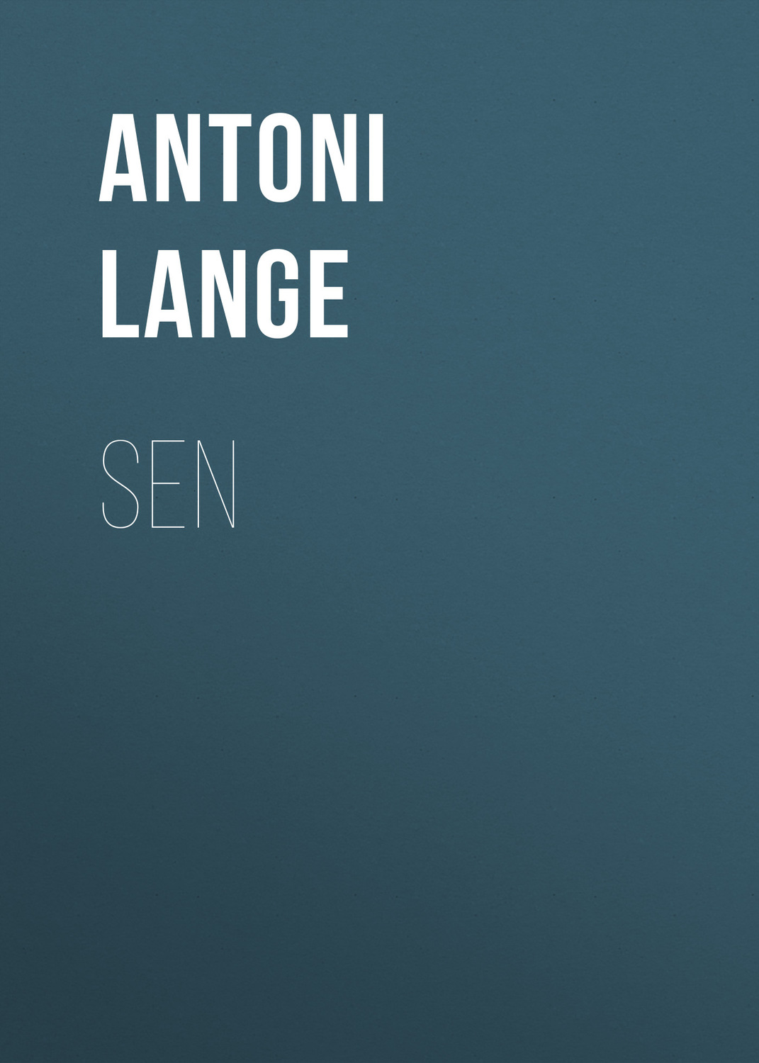 Обложка книги «Sen»