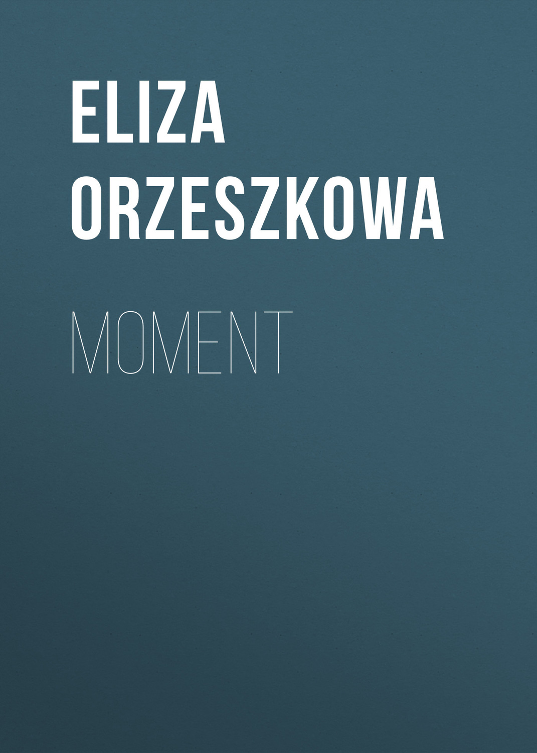 Обложка книги «Moment»