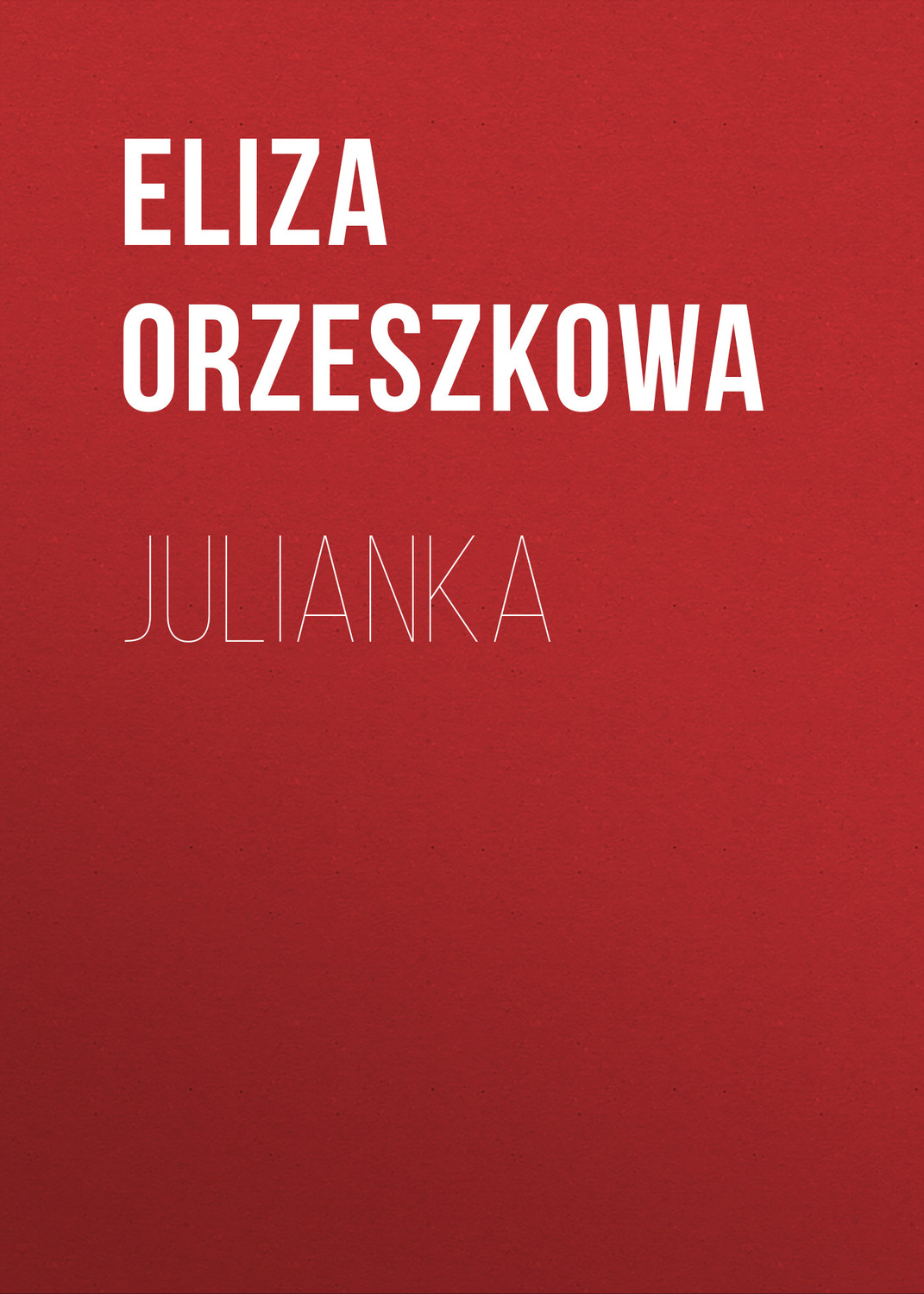 Обложка книги «Julianka»