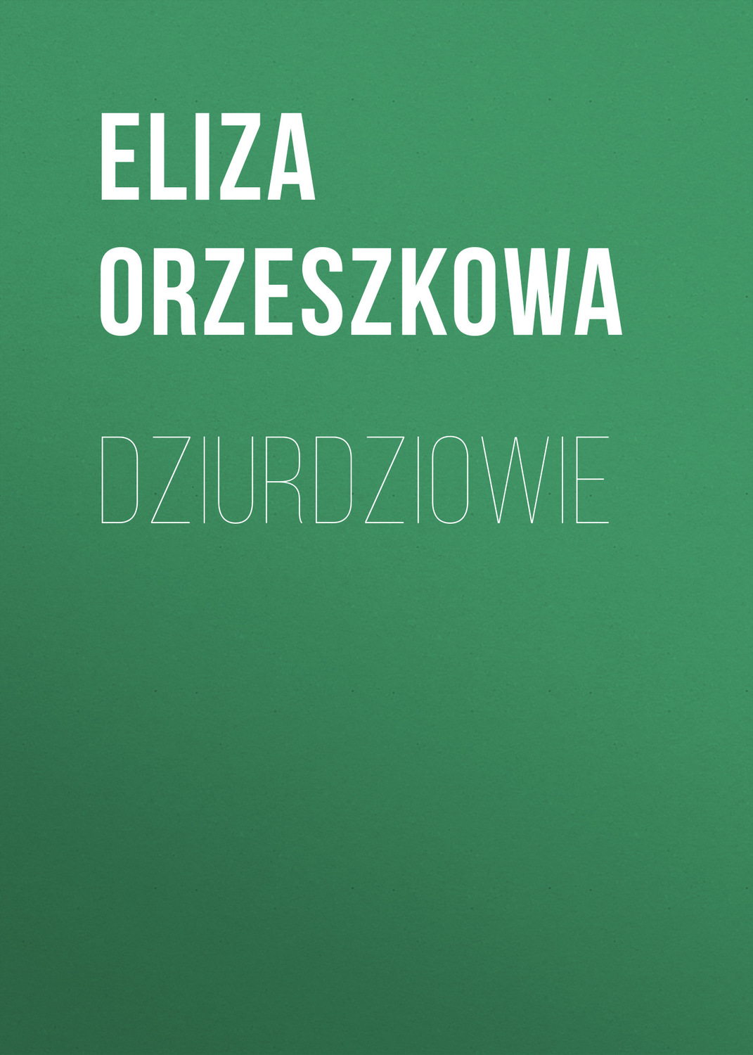 Обложка книги «Dziurdziowie»