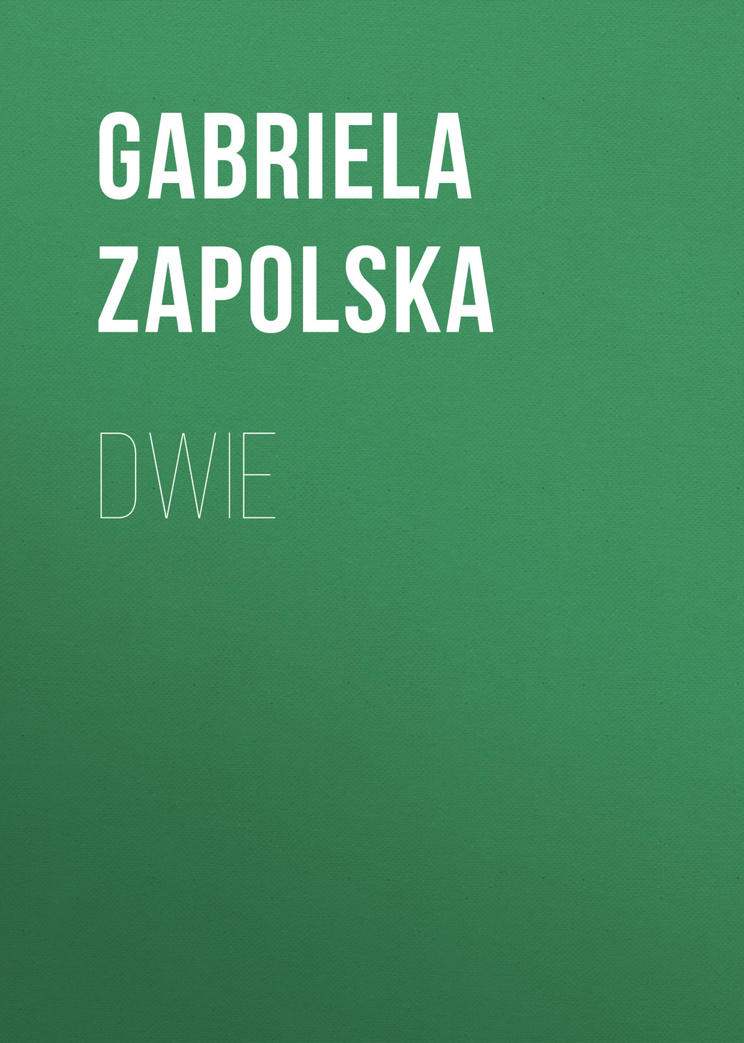 Обложка книги «Dwie»