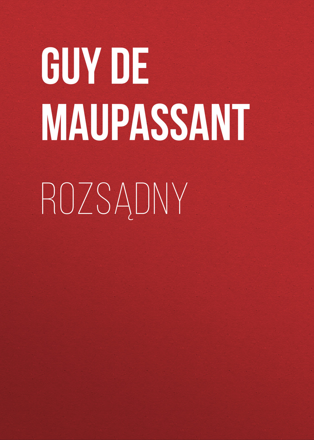 Обложка книги «Rozsądny»