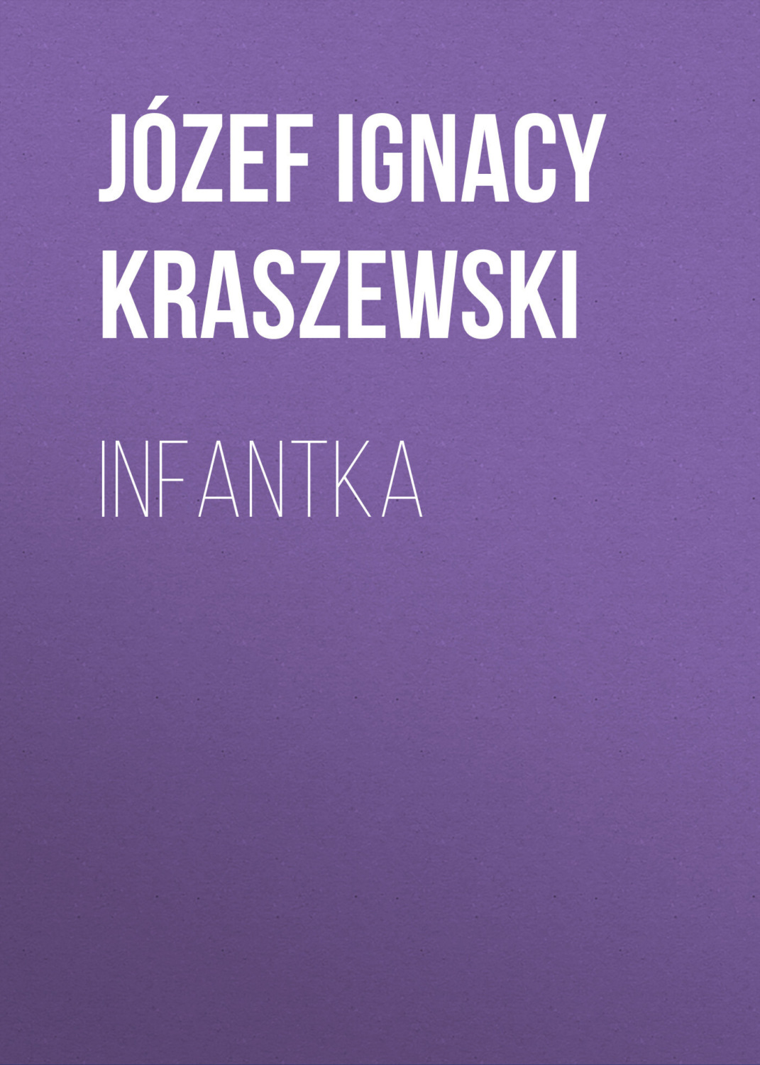 Обложка книги «Infantka»