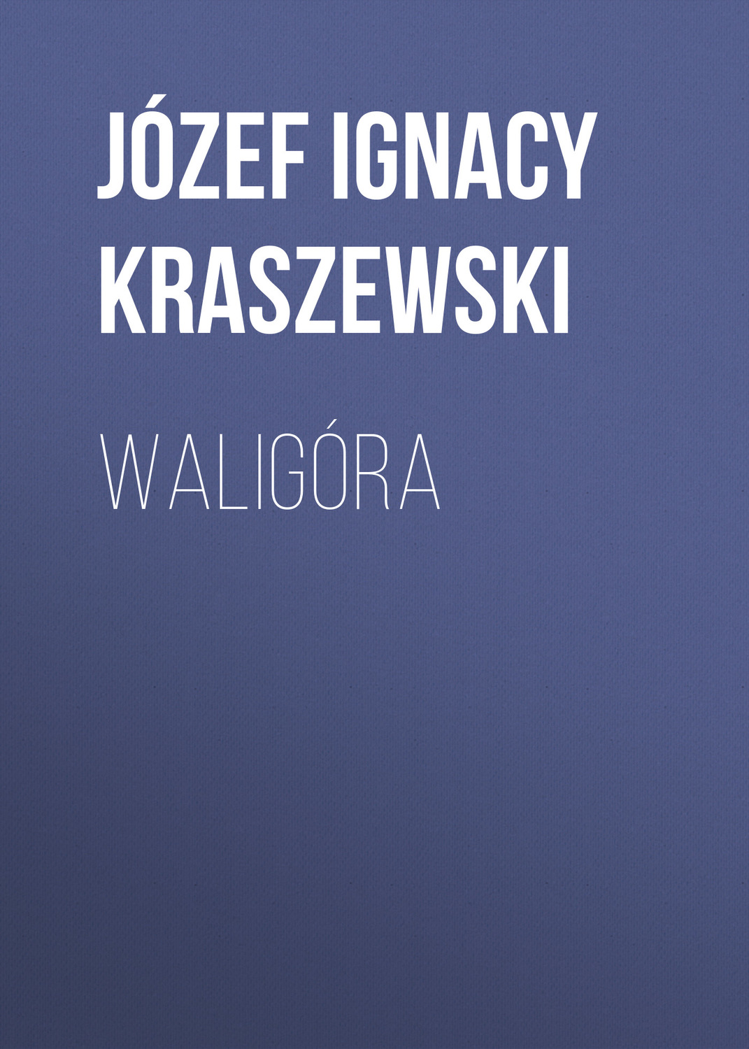 Обложка книги «Waligóra»