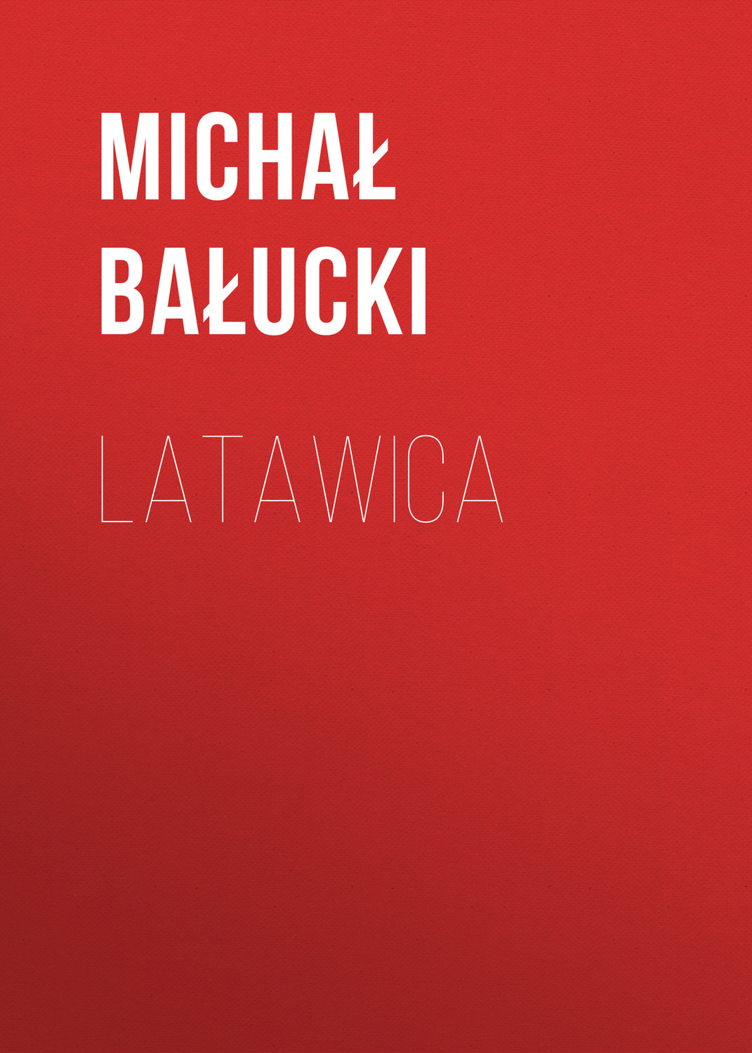 Обложка книги «Latawica»