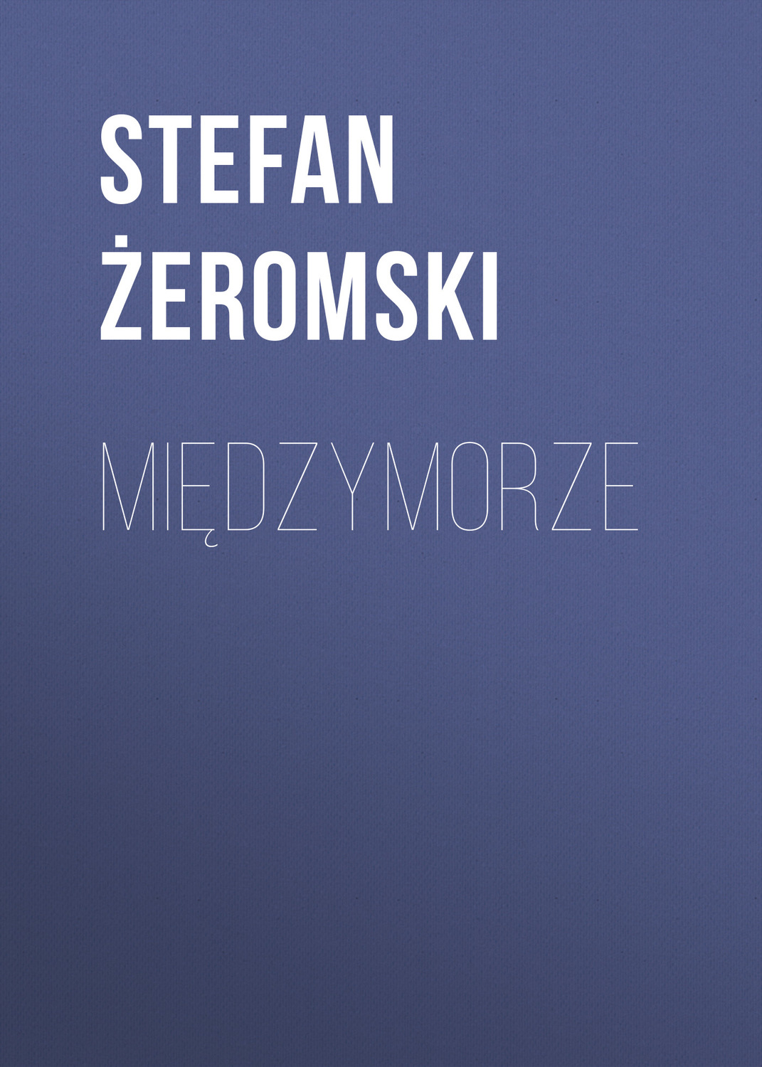 Обложка книги «Międzymorze»
