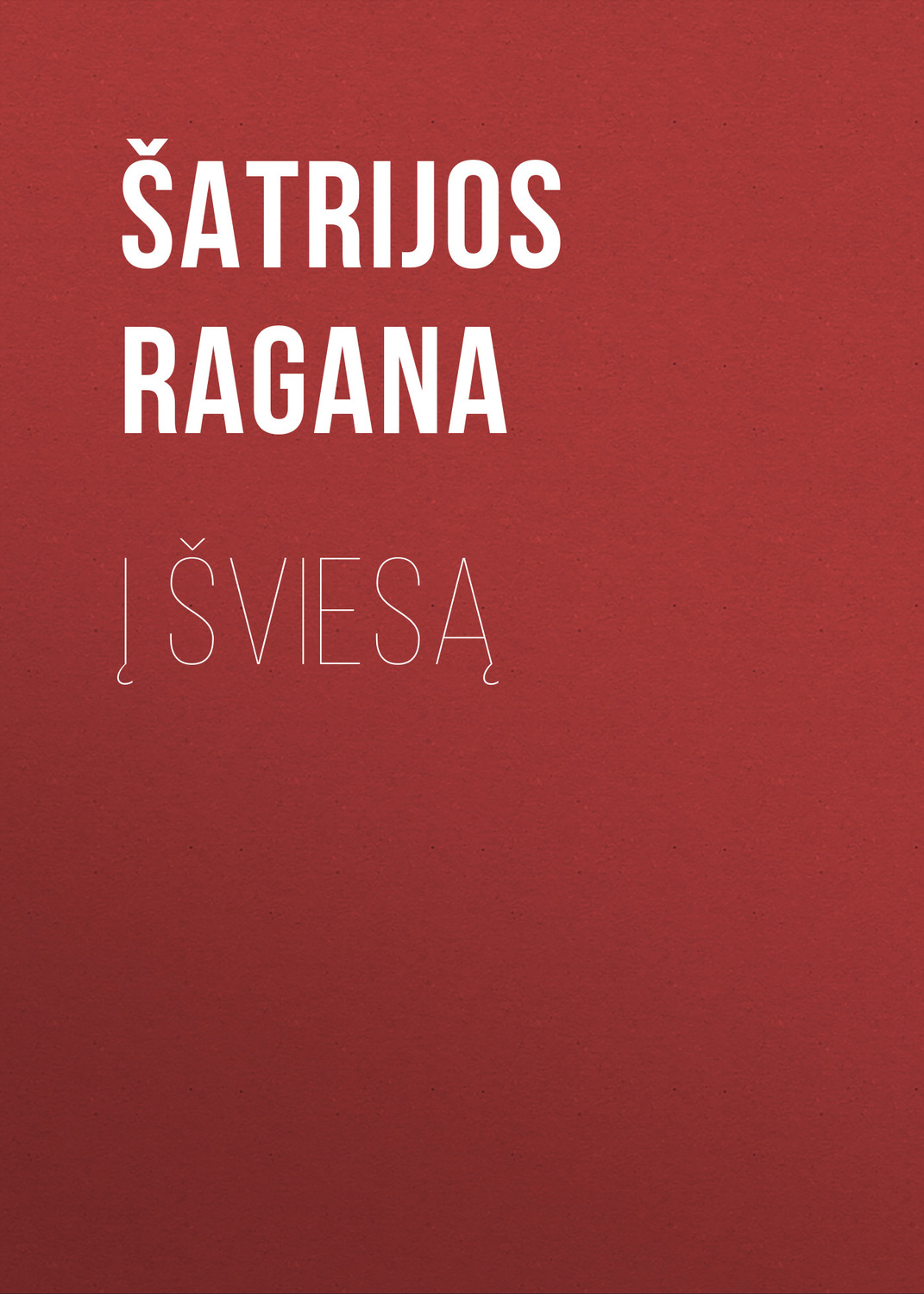 Обложка книги «Į šviesą»