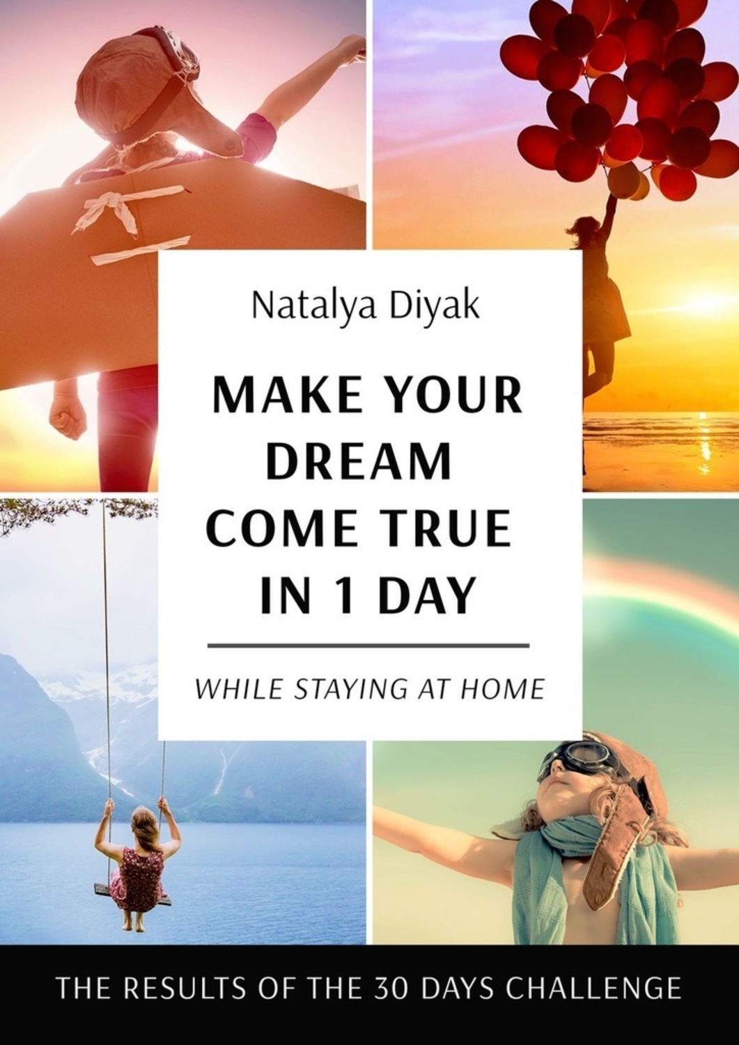 Обложка книги «Make your dream come true in 1 day»