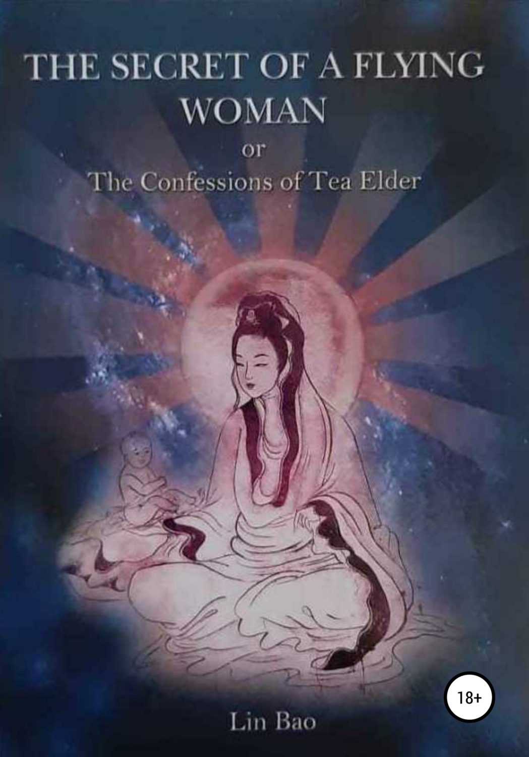 Обложка книги «The secret of the flying woman or the Confession of Tea Elder»