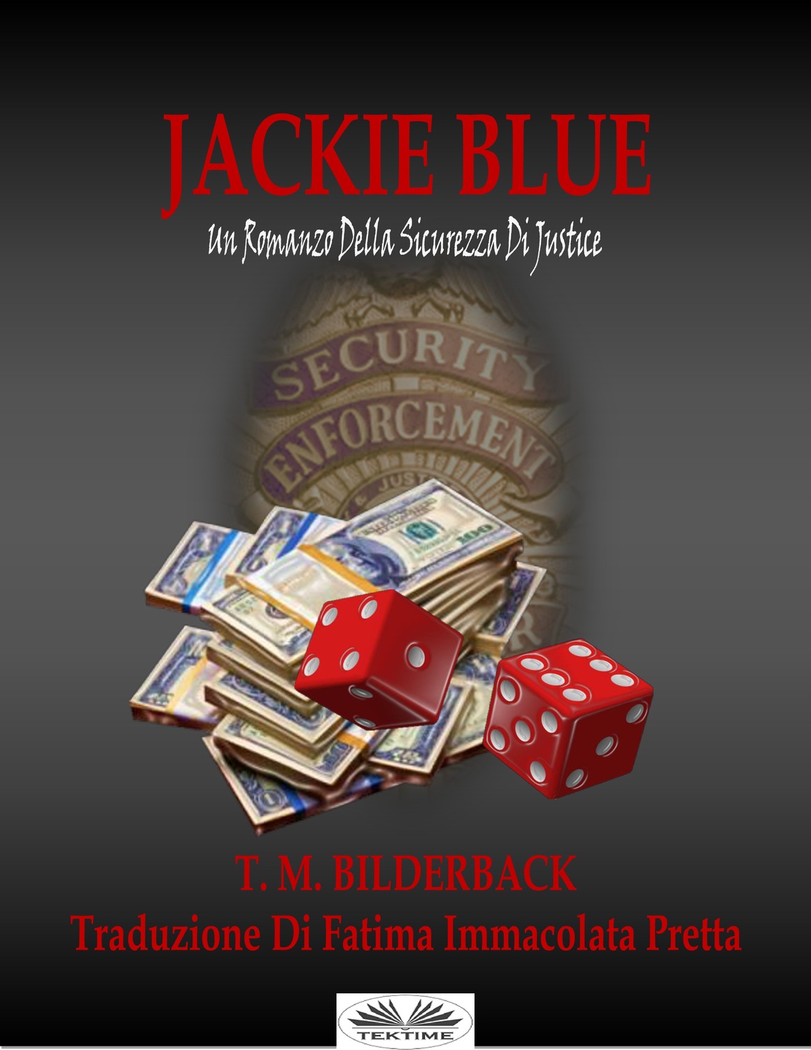 Обложка книги «Jackie Blue – Un Romanzo Della Sicurezza Di Justice»