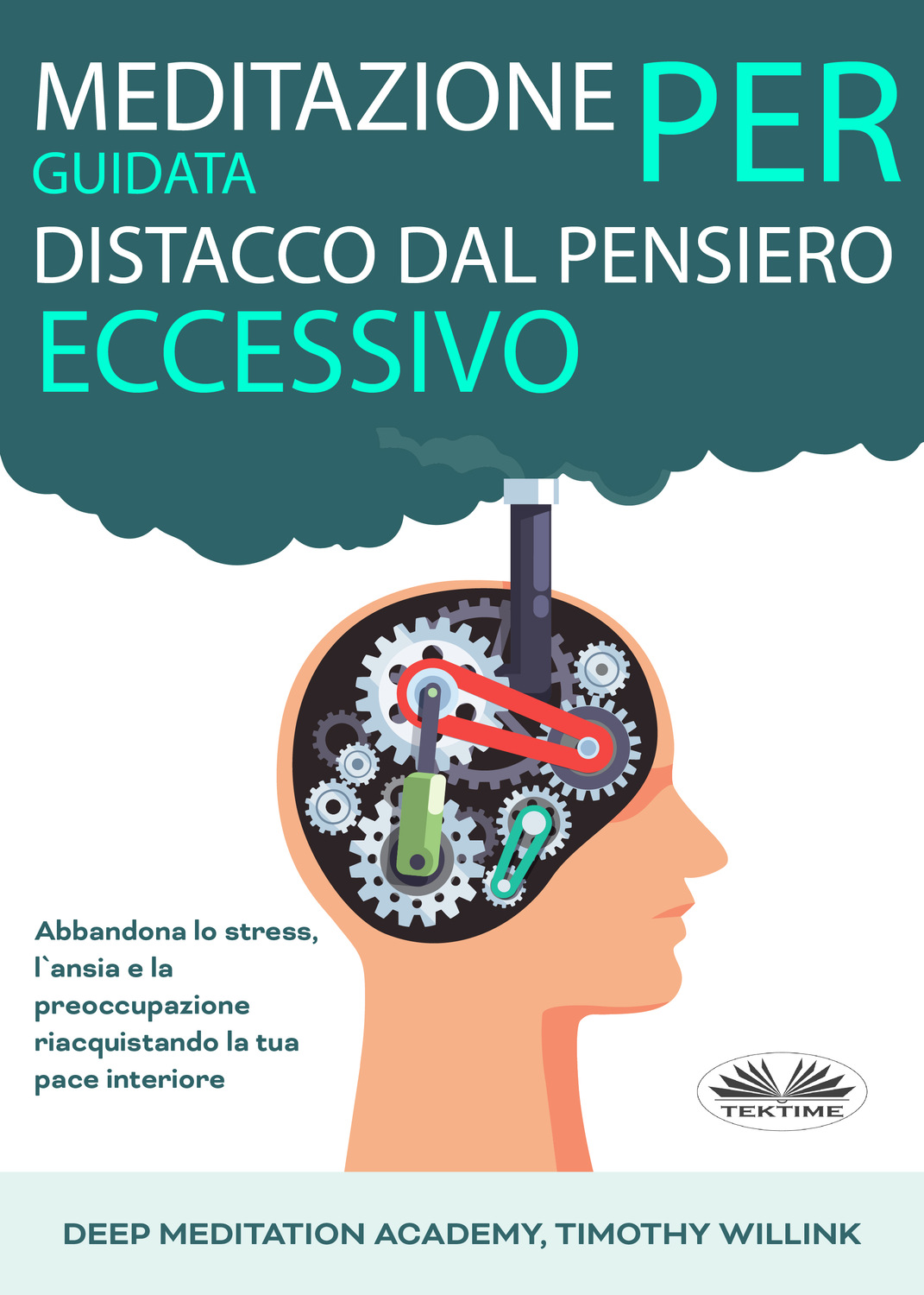 Обложка книги «Meditazione Guidata Per Distacco Dal Pensiero Eccessivo»