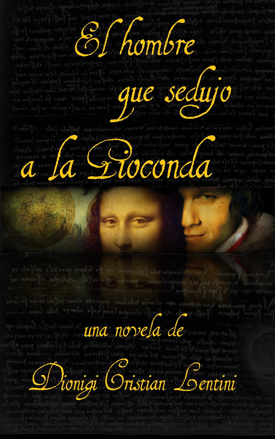Обложка книги «El Hombre Que Sedujo A La Gioconda»