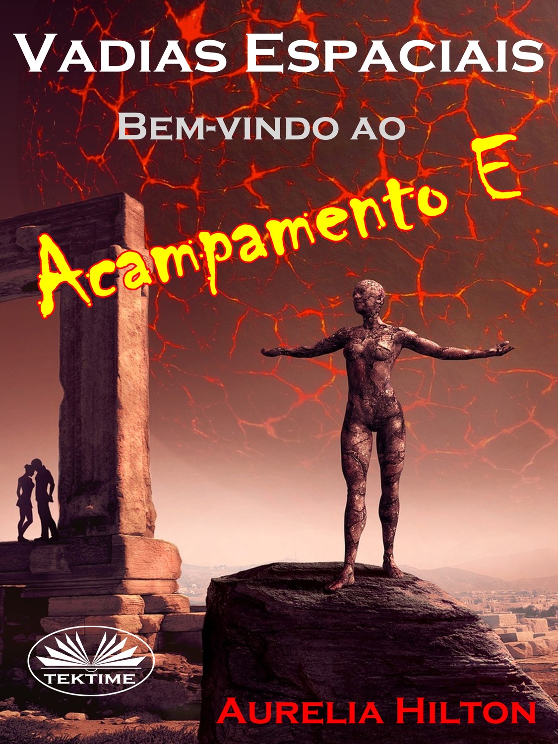 Обложка книги «Vadias Espaciais: Bem-Vindo Ao Acampamento E»