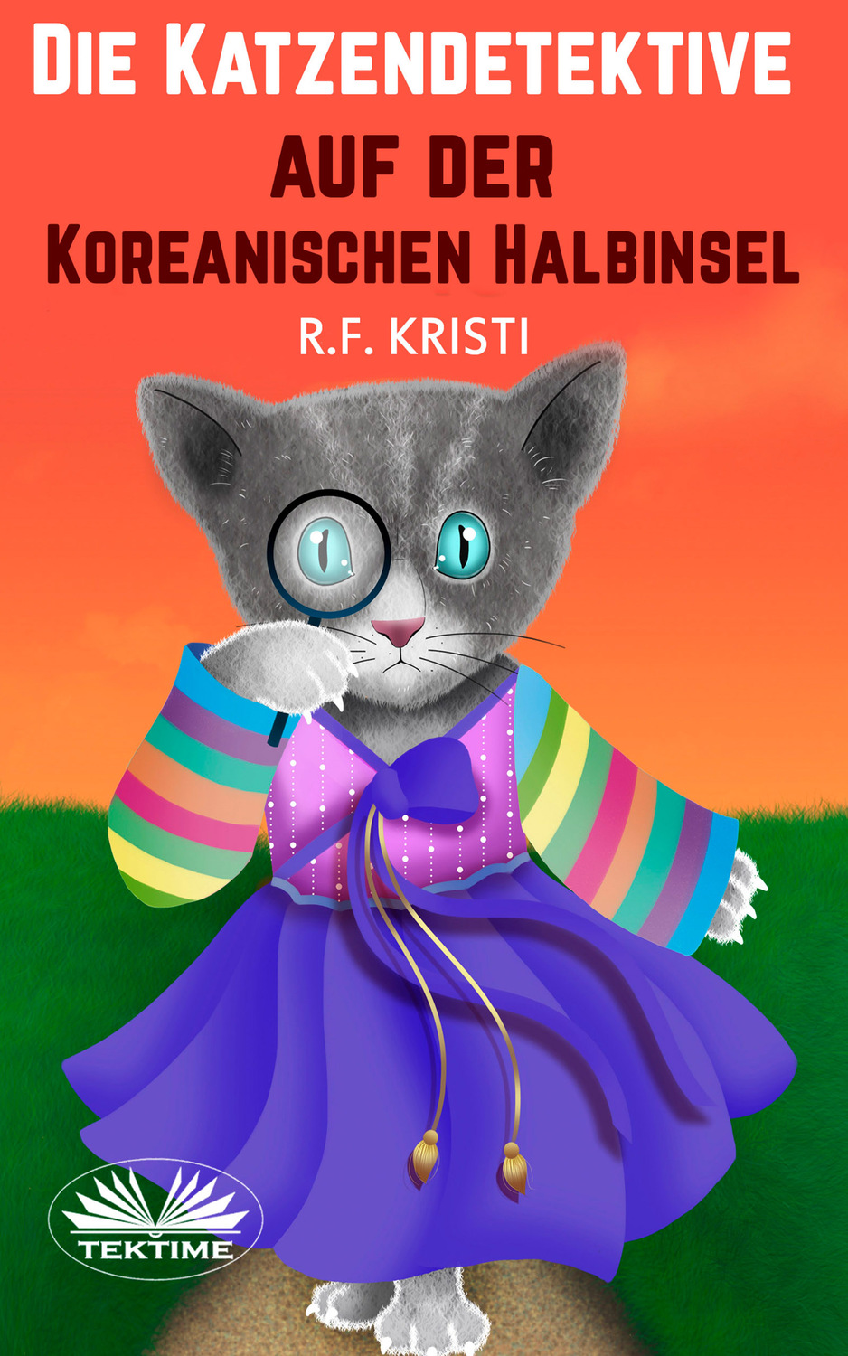 Обложка книги «Die Katzendetektive Auf Der Koreanischen Halbinsel»